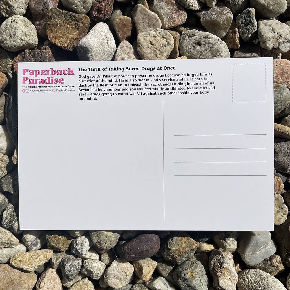 The Thrill of Taking Seven Drugs At Once Postcard