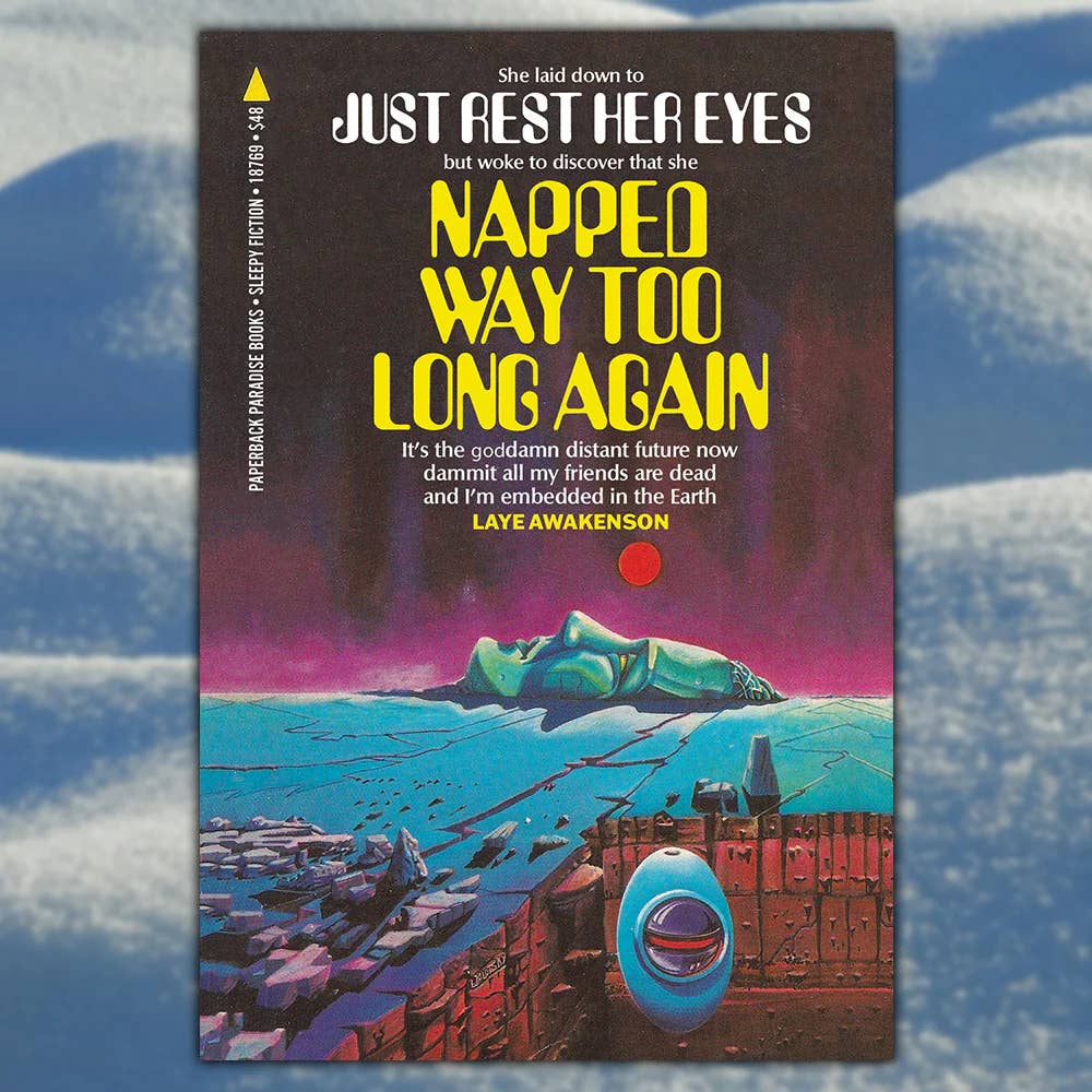 Napped Way Too Long Again Postcard