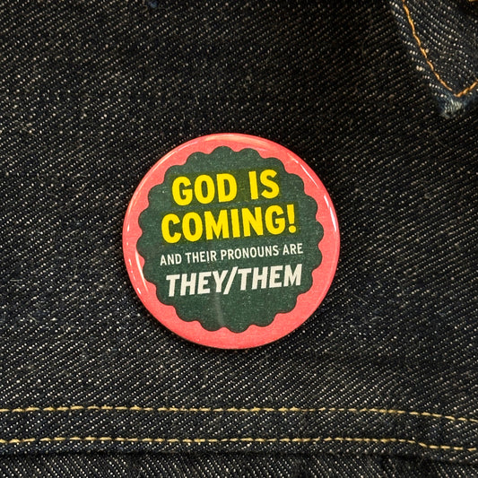 God Is Coming! Button