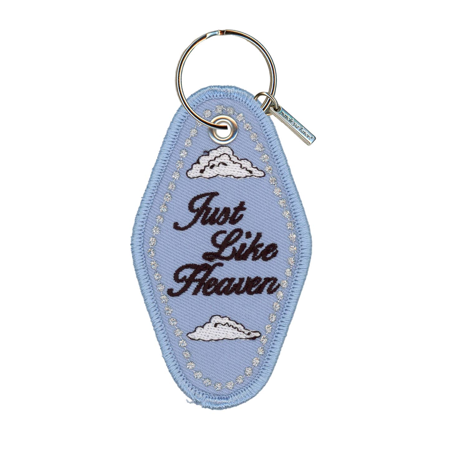 Just Like Heaven Keychain