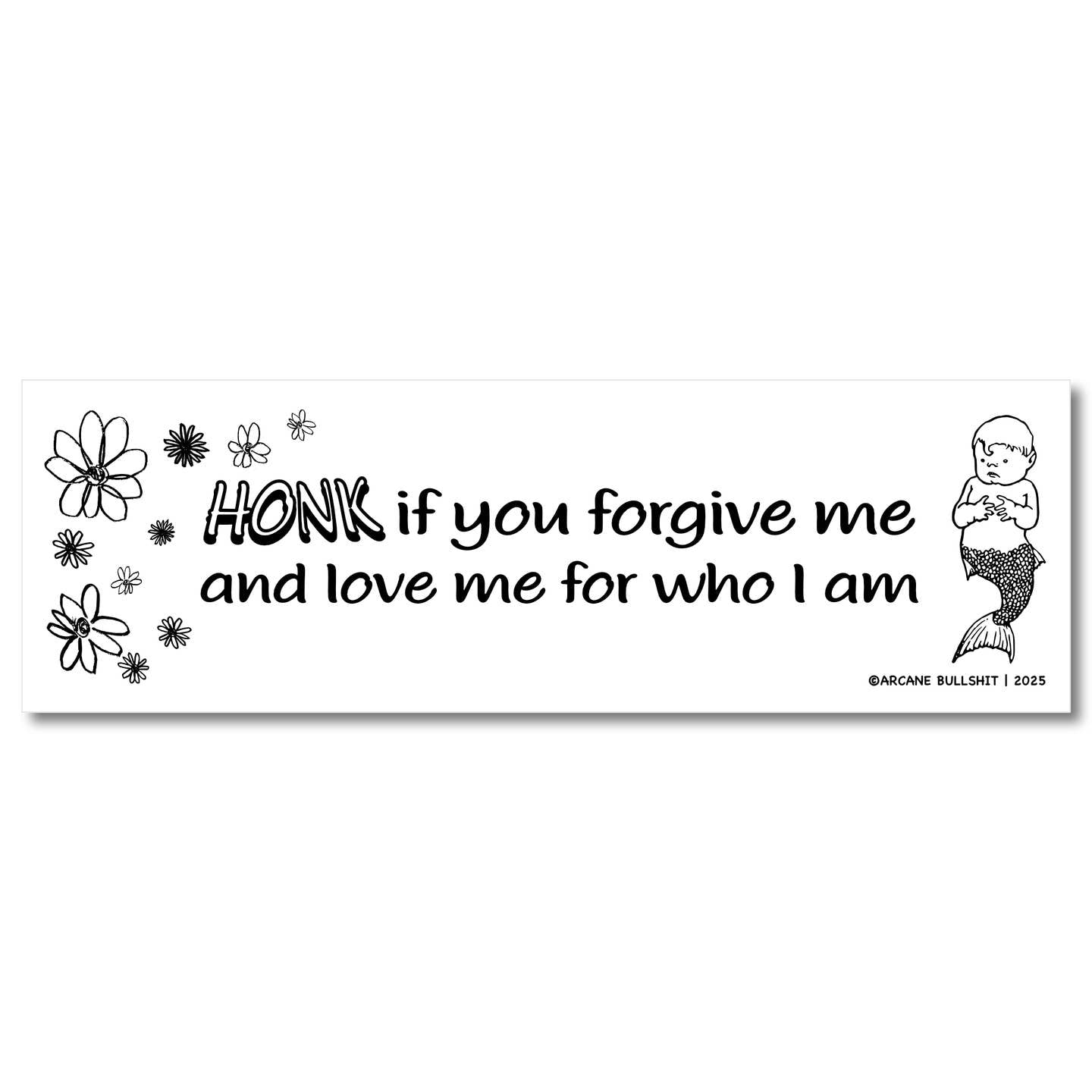 Honk If You Forgive Me Bumper Sticker