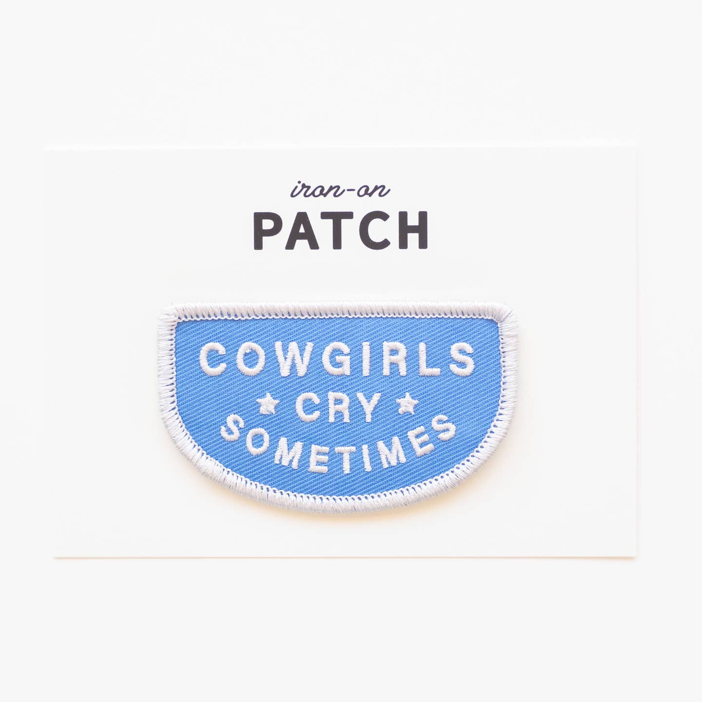 Cowgirls Cry Sometimes Patch