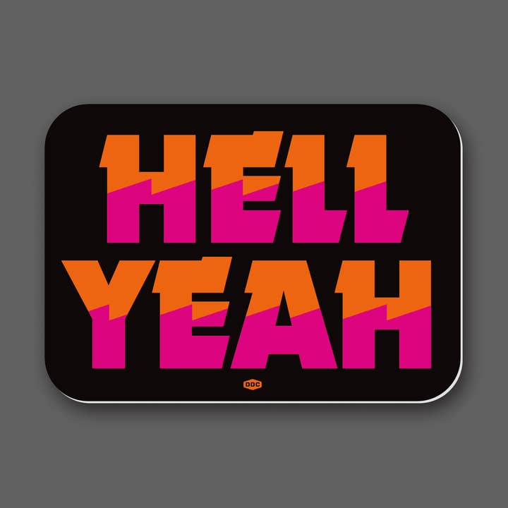DDC-158 “Hell Yeah - Black” Sticker