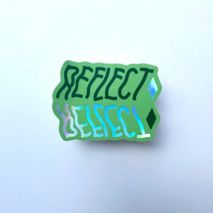 REFLECT - Holographic Sticker
