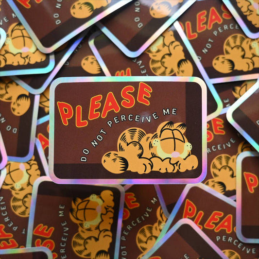 Please Don't Perceive Me Sticker