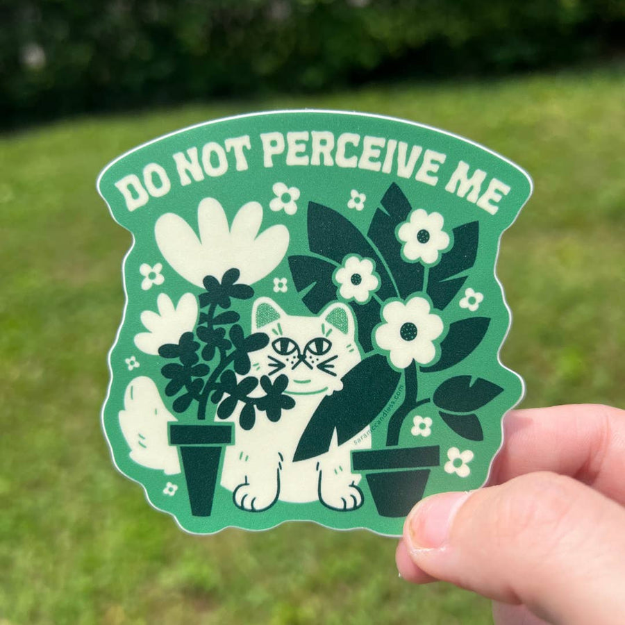 Do Not Perceive Me Sticker