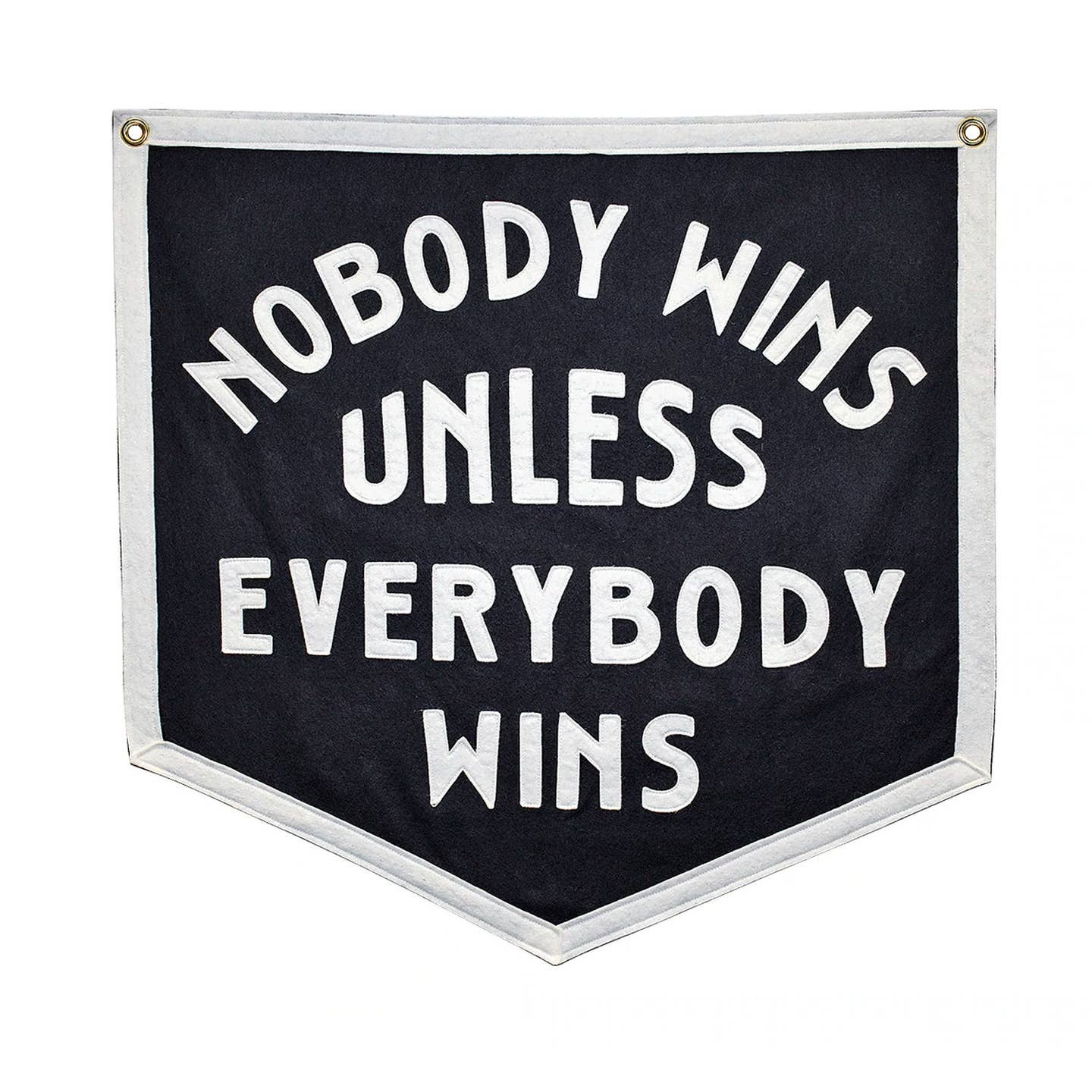 Nobody Wins Unless Everybody Wins Camp Flag