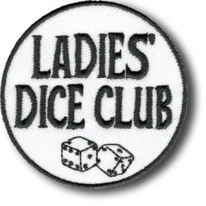 Ladies Dice Club Patch