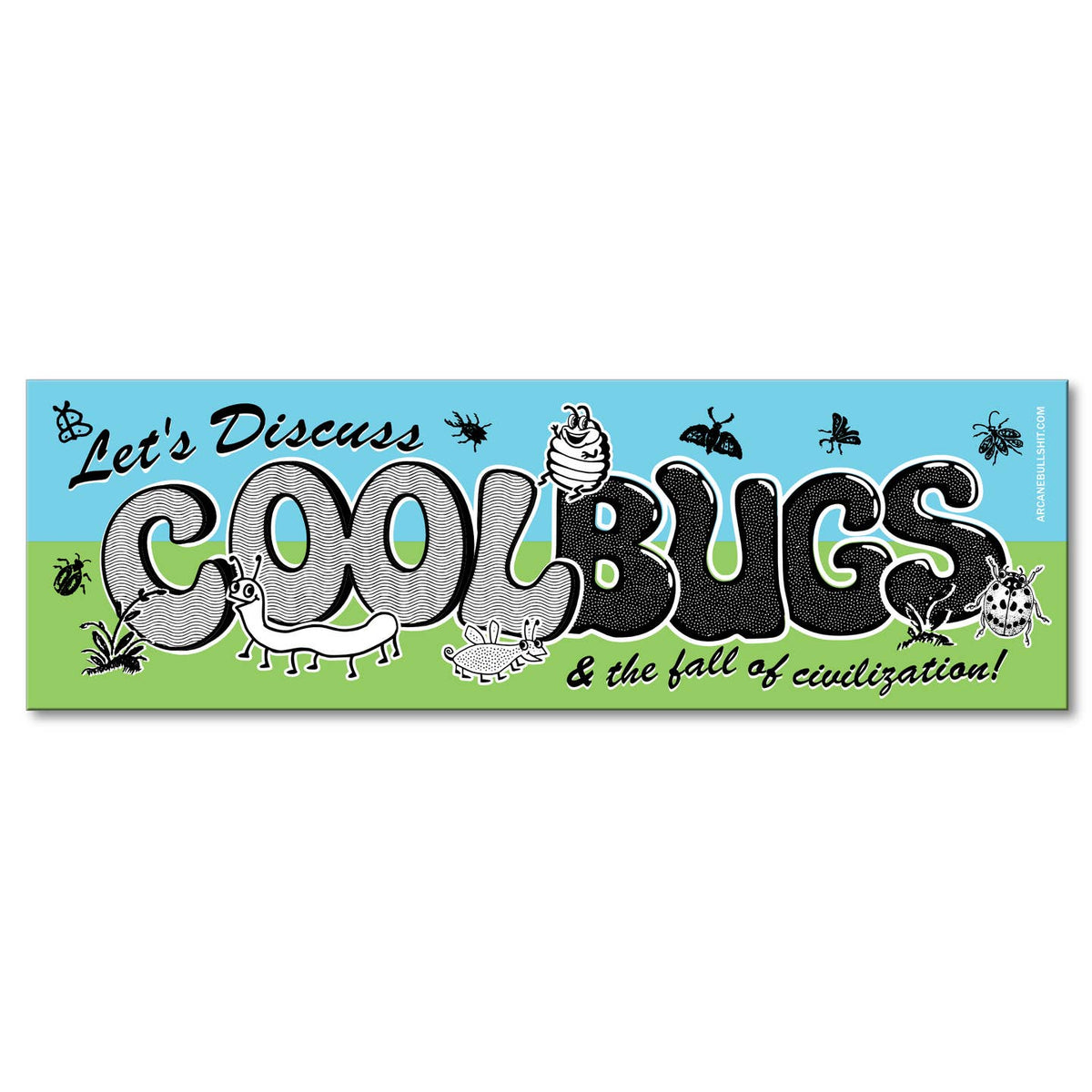Let Cool Let's Discuss Cool Bugs Bumper Sticker – World Famous Original