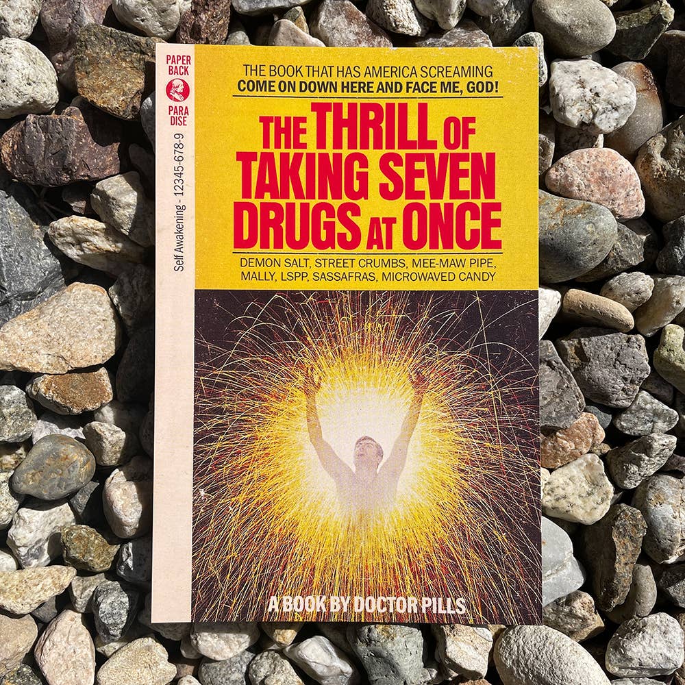 The Thrill of Taking Seven Drugs At Once Postcard