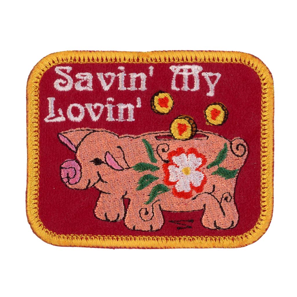 Savin' All My Lovin' Patch