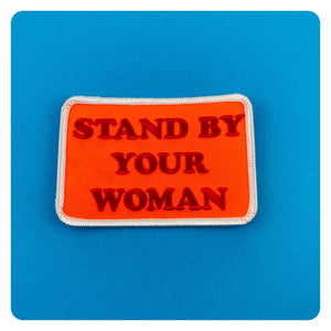 Stand By Your Woman Patch