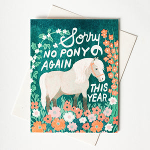 No Pony Sorry - Risograph Card