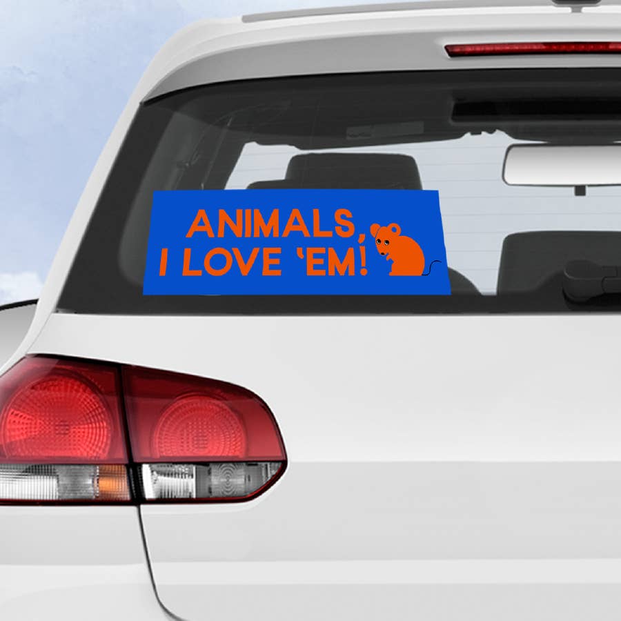 Animals, I Love 'em! - Bumper Sticker
