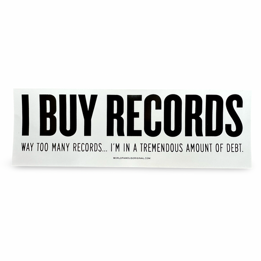 I Buy Records Bumper Sticker