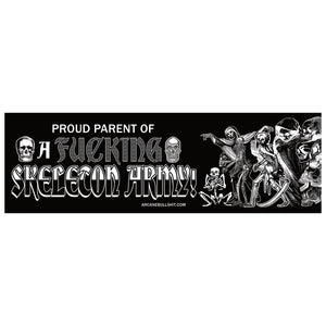 Proud Parent of A Skeleton Army  Bumper Sticker