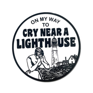 On My Way To Cry Near A Lighthouse Sticker - ROUND