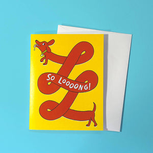 So Loooong! Wiener Dog Card