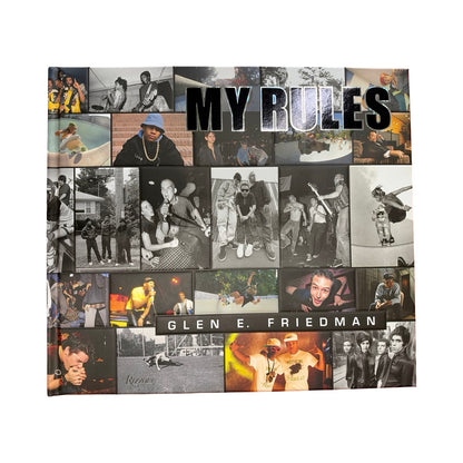 My Rules - Glen E Friedman Photography Book