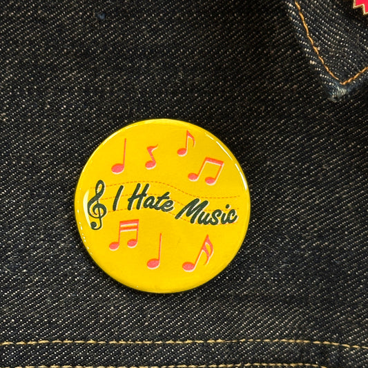 I Hate Music Button
