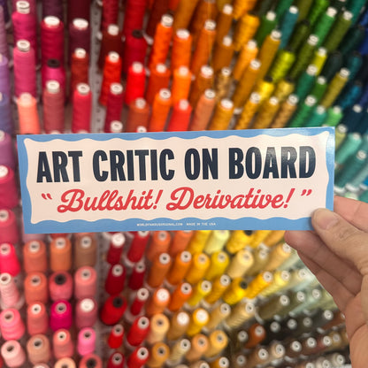 Art Critic On Board Bumper Sticker