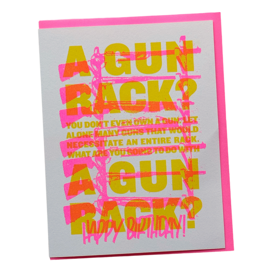 A Gun Rack? Birthday Card