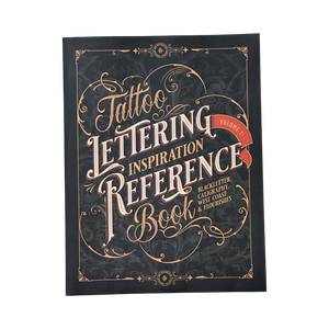 Tattoo Lettering Inspiration & Reference Book