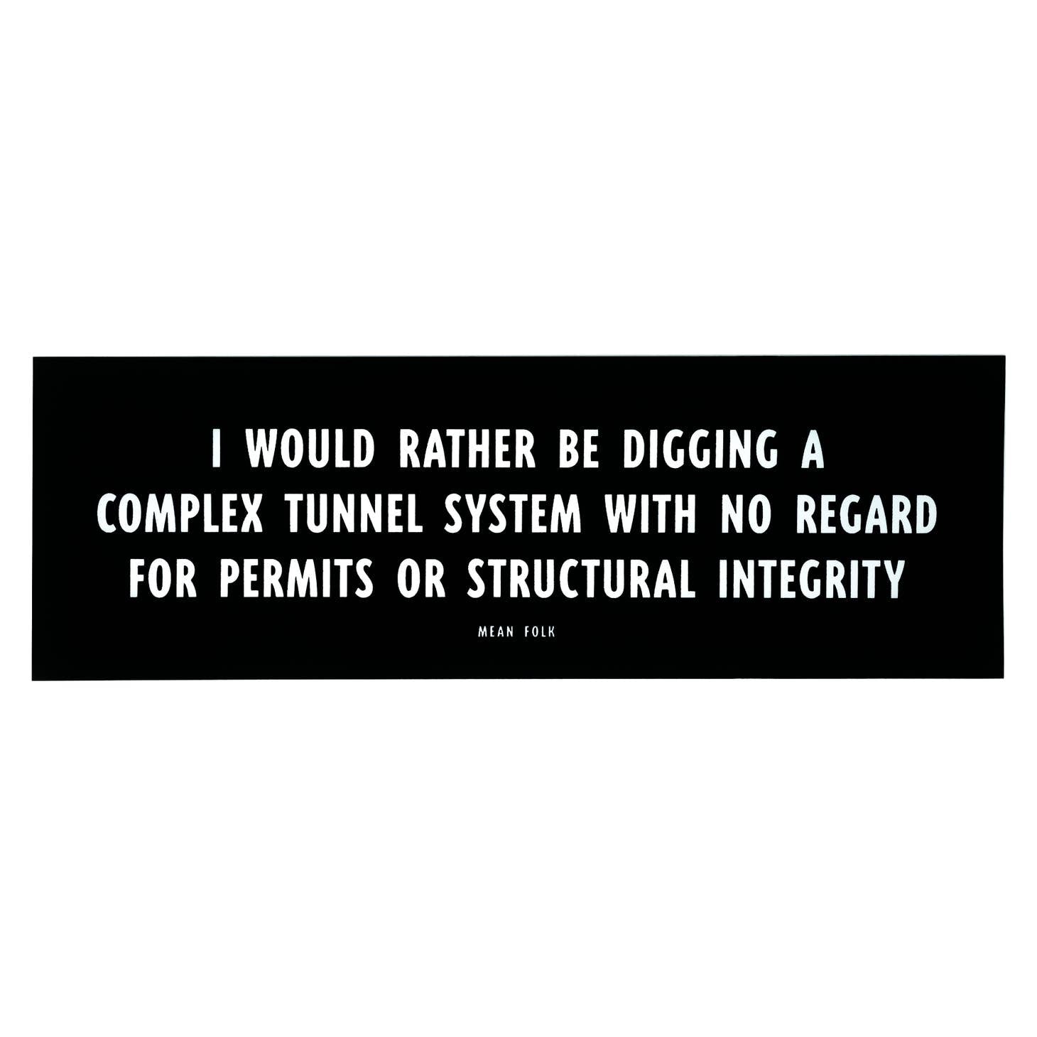 Complex Tunnel Bumper Sticker – World Famous Original