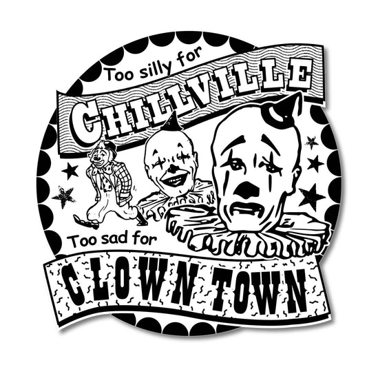 Too Silly For Chillville Sticker