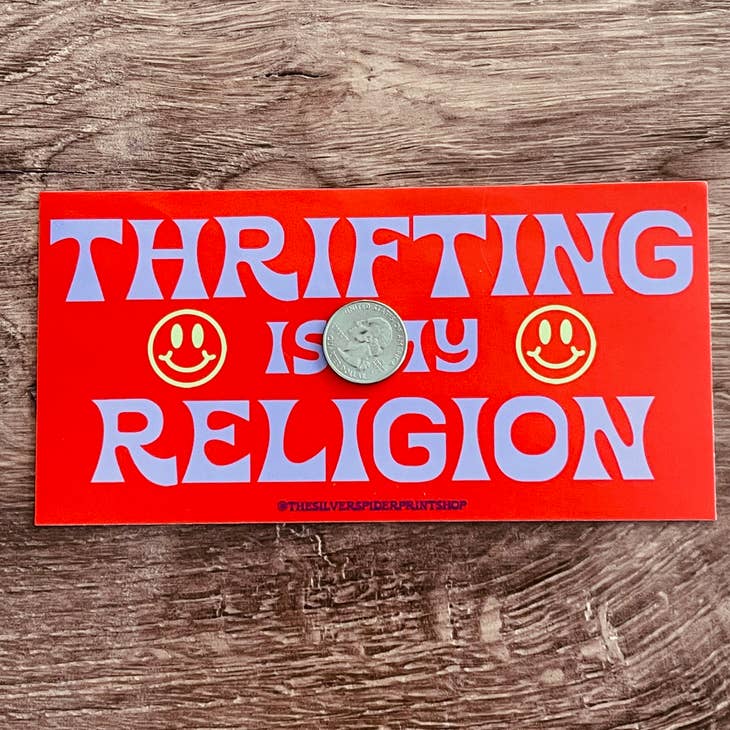 Thrifting Is My Religion Bumper Sticker