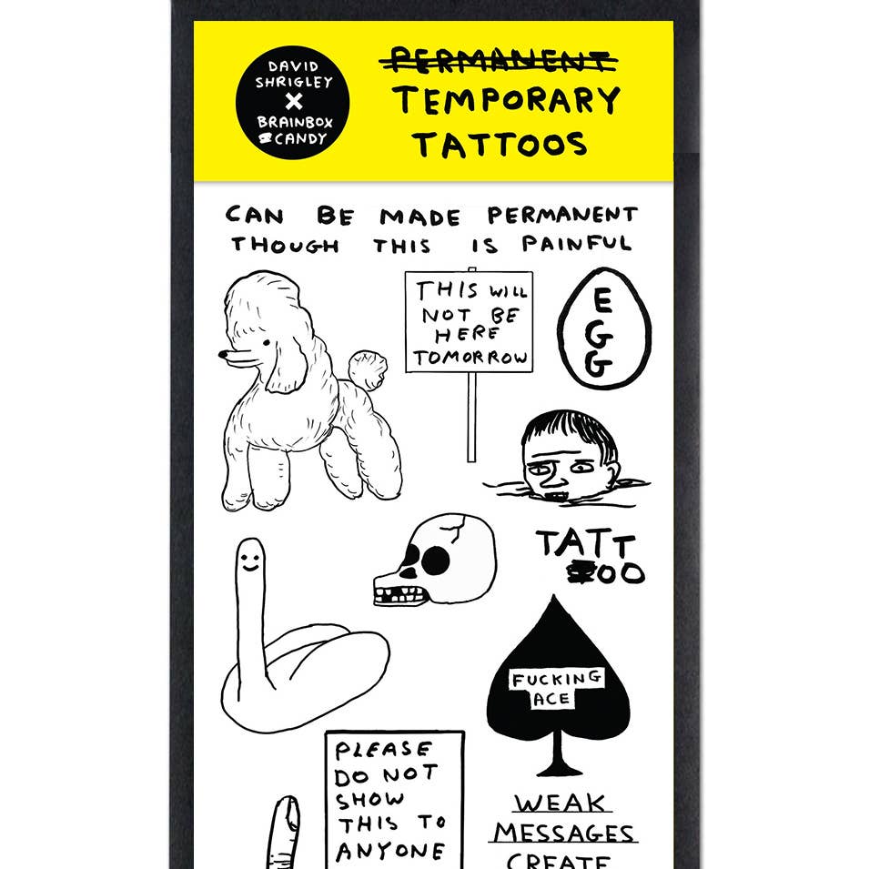 Temporary Tattoos - David Shrigley
