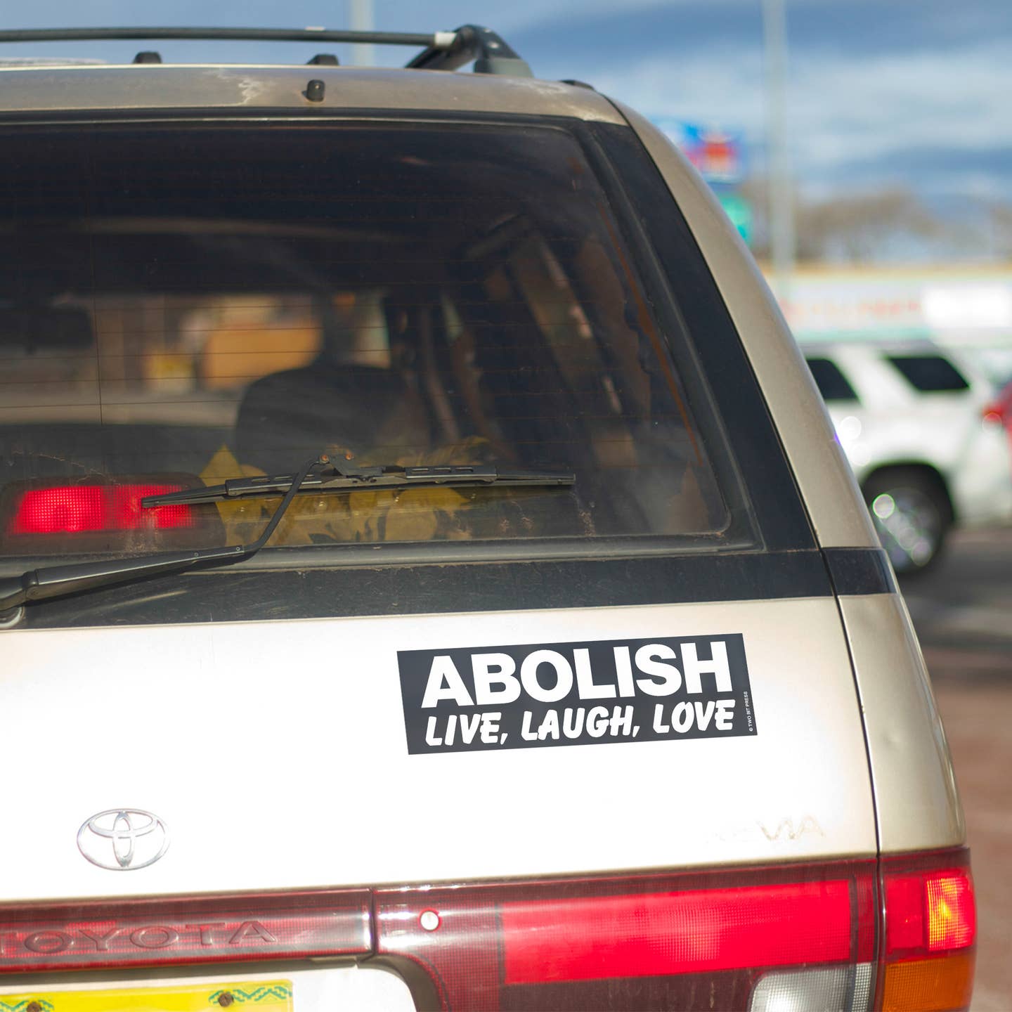 Abolish Live Laugh Love Bumper Sticker