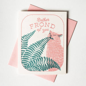 Rather Frond Of You - Risograph Card