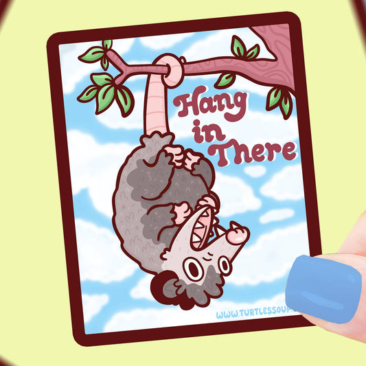 Hang In There Opossum Sticker