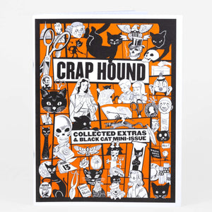 Crap Hound - Collected Extras & Black Cats Zine