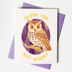 Older, Yes. But Wiser? Birthday Risograph Card