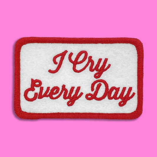 I Cry Every Day Patch