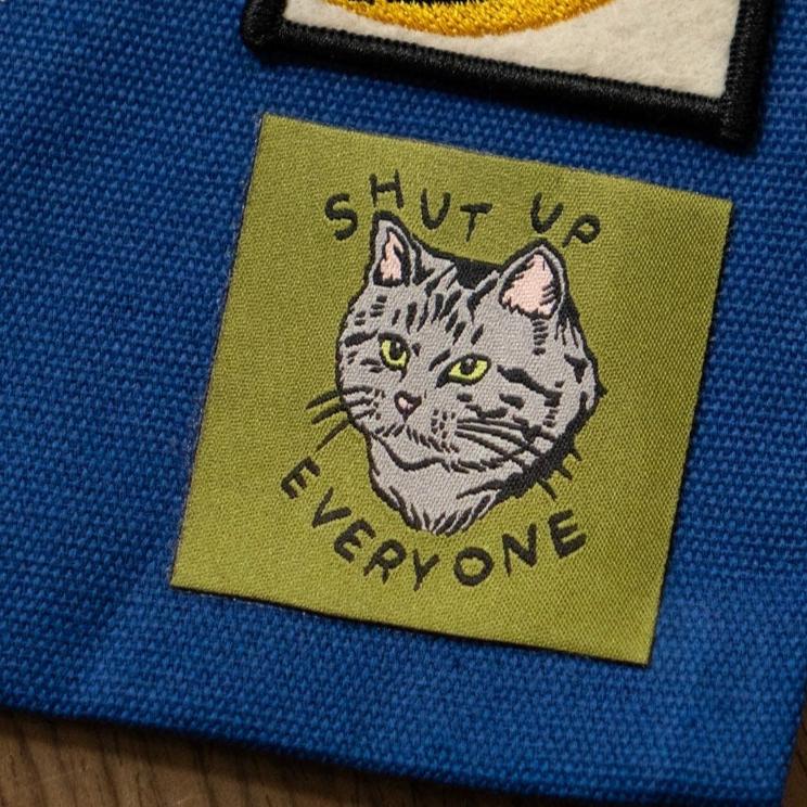 Shut Up Everyone - Woven Sticky Patch