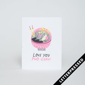 Love You Pho-Evah Card