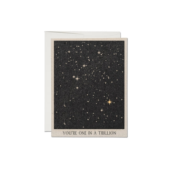 You're One In A Trillion Card