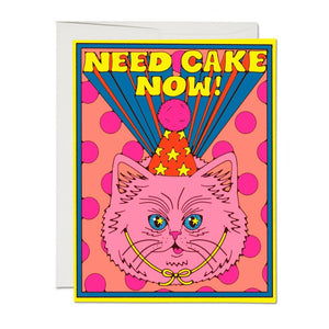 Need Cake Now! Card
