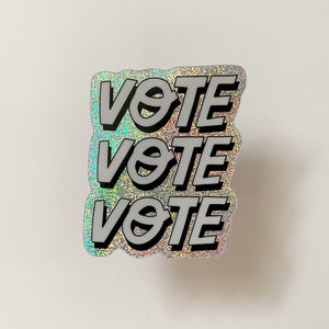 VOTE VOTE VOTE - Glitter Sticker