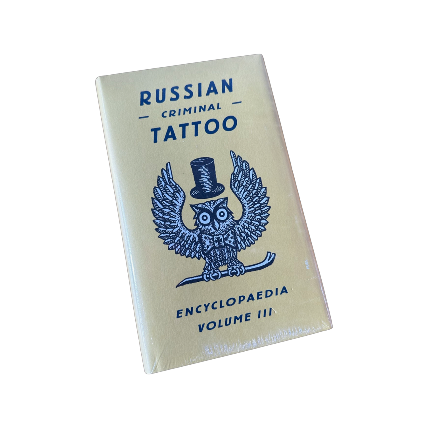 Russian Criminal Tattoo Encyclopaedia Volume III