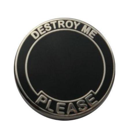 Destroy Me Pin - Black