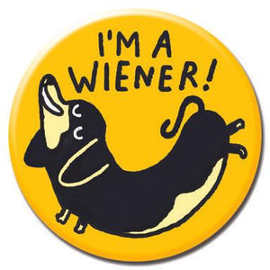 I'm A Wiener - Best In Show Dog Button