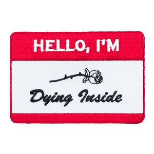 Hello I'm Dying Inside Patch - Red