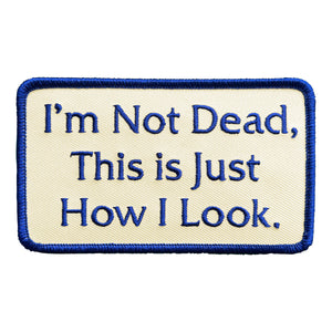 I'm Not Dead Patch