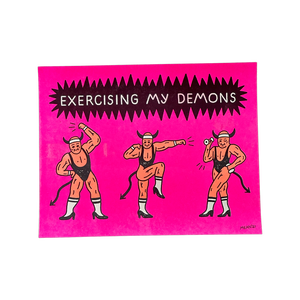 Exercising My Demons Riso Print