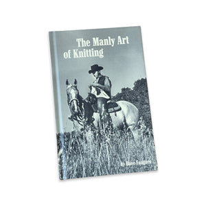 The Manly Art of Knitting Book