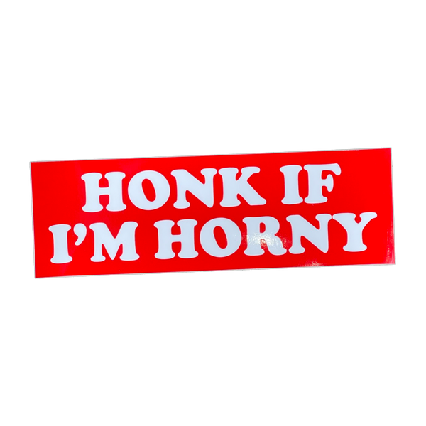 Honk If I'm Horny Sticker - World Famous Original